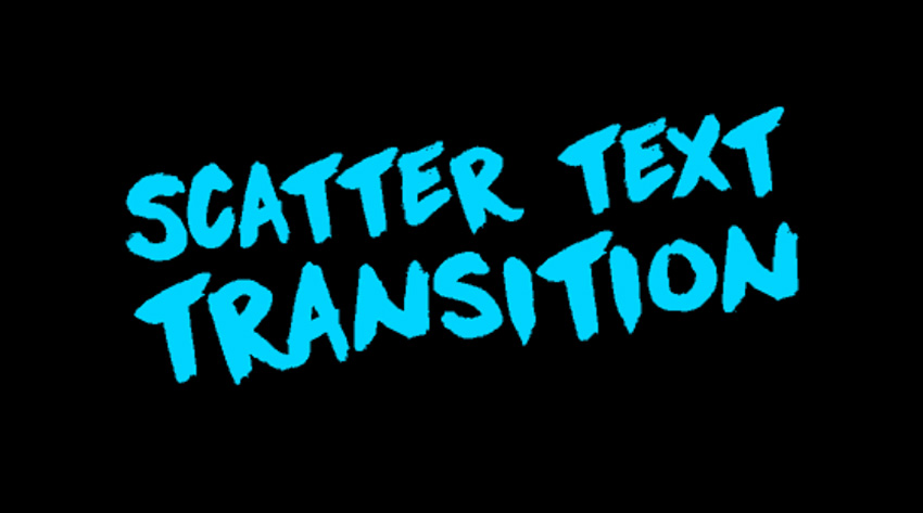 Scatter Text Transition