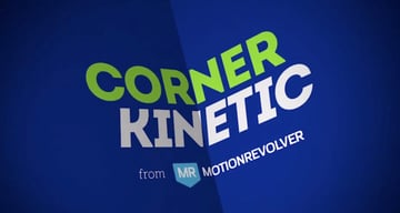 Corner Kinetic