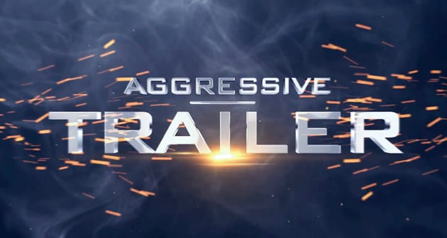 Aggressive Trailer
