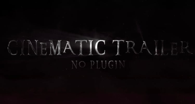 Cinematic Trailer