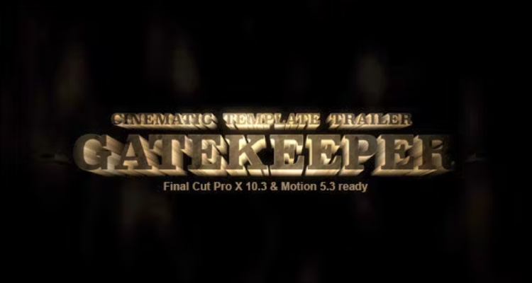 Gatekeeper - Cinematic Trailer Template